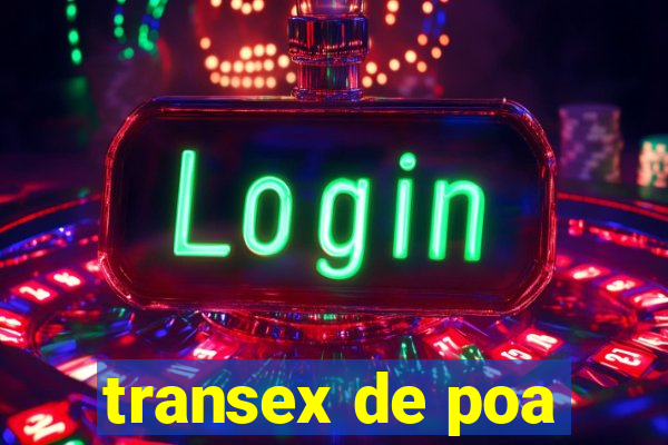 transex de poa